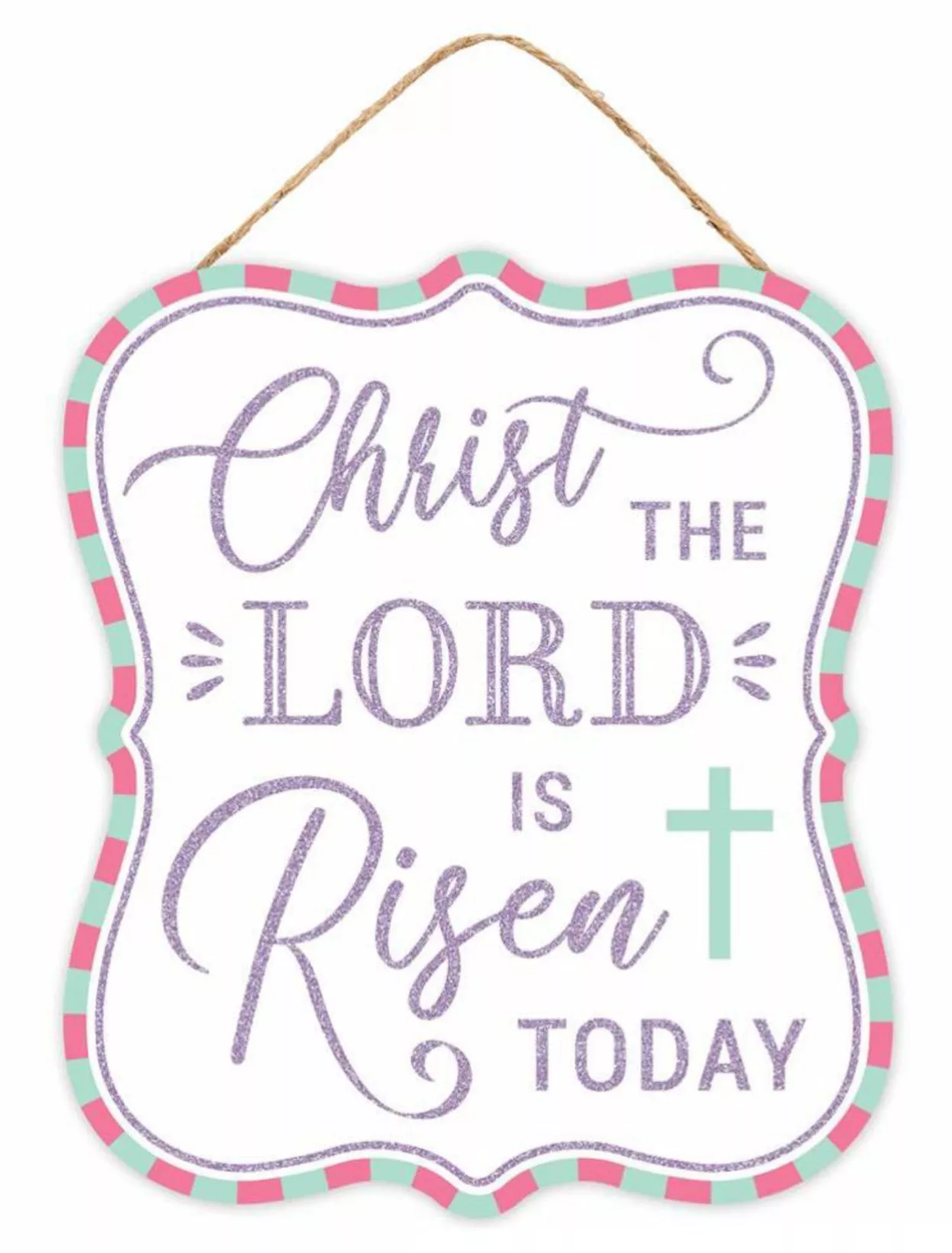 Christ the lord is risen sign